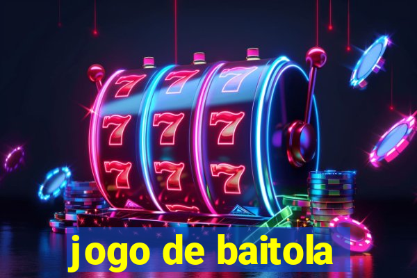 jogo de baitola